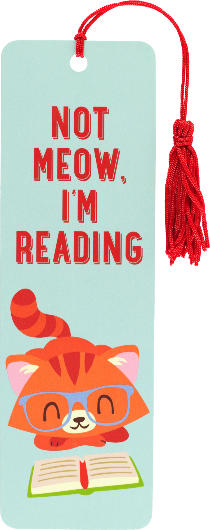 Not Meow, I'm Reading Bookmark