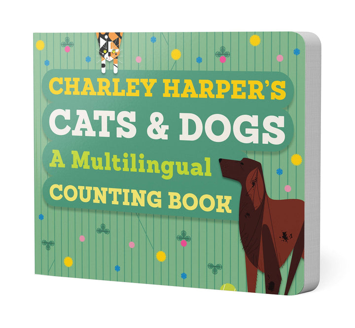Charley Harper’s Cats and Dogs: Multilingual Counting Book