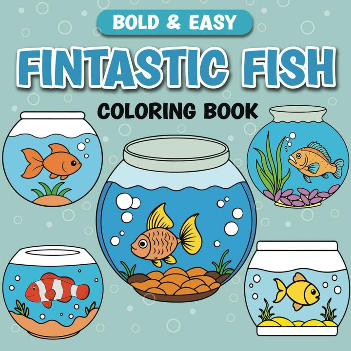 Fintastic Fish: Bold & Easy Coloring Book